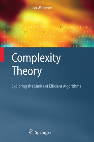 Complexity Theory: Exploring the Limits of Efficient Algorithms