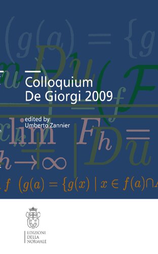 Colloquium De Giorgi 2009 (Publications of the Scuola Normale Superiore, 3)