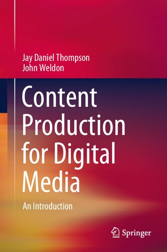 Content Production for Digital Media: An Introduction