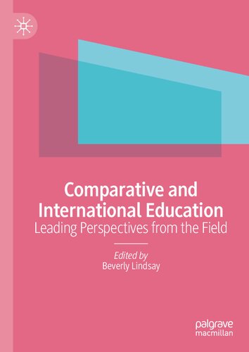 Comparative and International Education: Leading Perspectives from the Field