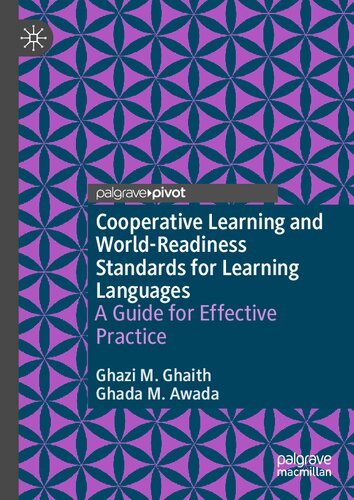 Cooperative Learning and World-Readiness Standards for Learning Languages: A Guide for Effective Practice