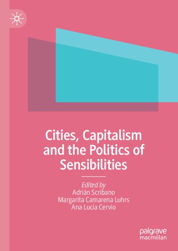 Cities, Capitalism and the Politics of Sensibilities