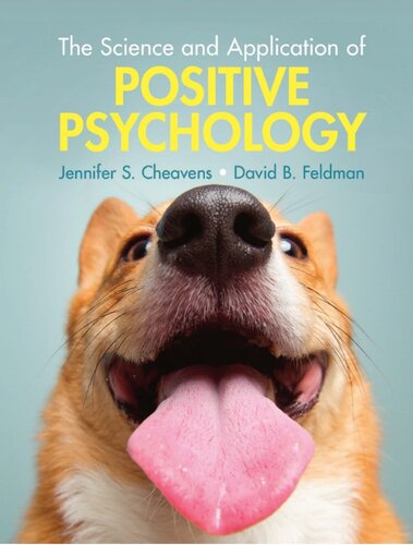 The Science and Application of Positive Psychology