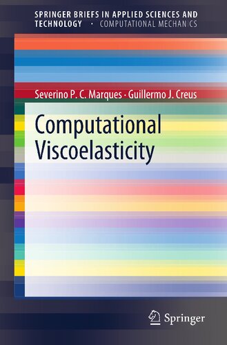 Computational Viscoelasticity (SpringerBriefs in Applied Sciences and Technology)