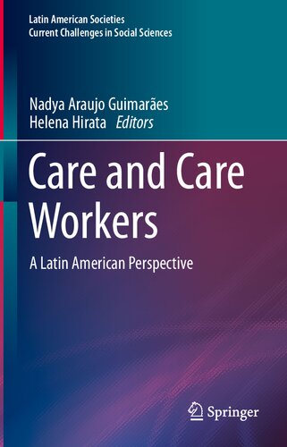 Care and Care Workers: A Latin American Perspective (Latin American Societies)