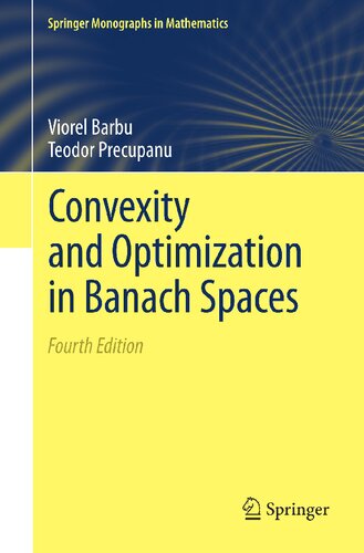 Convexity and Optimization in Banach Spaces (Springer Monographs in Mathematics)