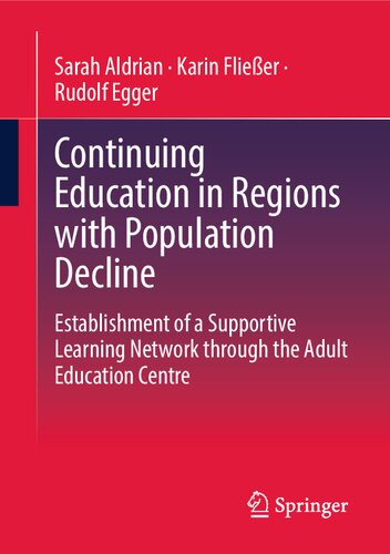 Continuing Education in Regions with Population Decline: Establishment of a Supportive Learning Network through the Adult Education Centre