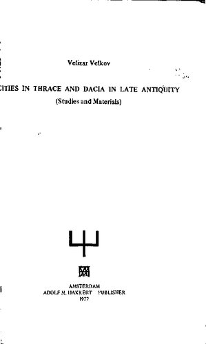 Cities in Thrace and Dacia in Late Antiquity: Studies and Materials