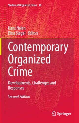 Contemporary Organized Crime: Developments, Challenges and Responses (Studies of Organized Crime, 18)