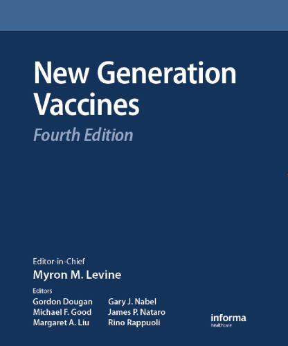 New Generation Vaccines, Fourth Edition