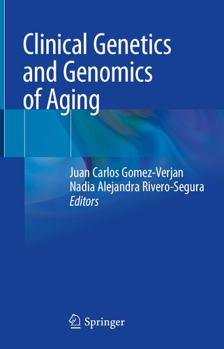 Clinical Genetics and Genomics of Aging