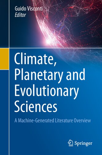 Climate, Planetary and Evolutionary Sciences: A Machine-Generated Literature Overview