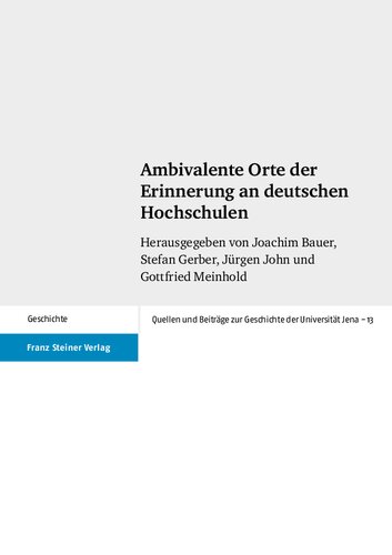 Ambivalente Orte der Erinnerung an deutschen Hochschulen
