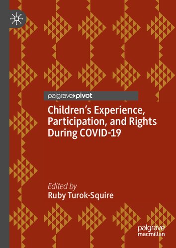 Children’s Experience, Participation, and Rights During COVID-19
