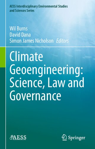Climate Geoengineering: Science, Law and Governance (AESS Interdisciplinary Environmental Studies and Sciences Series)