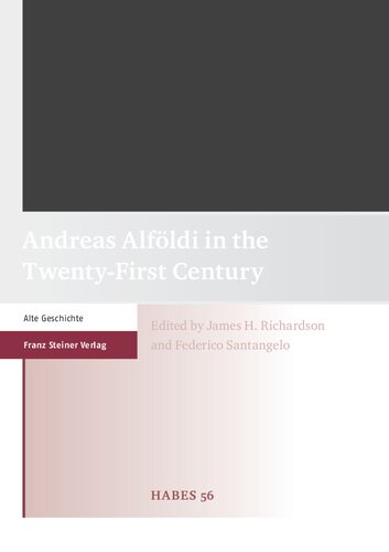 Andreas Alföldi in the Twenty-First Century