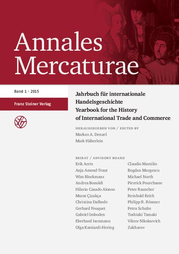 Annales Mercaturae: Jahrbuch für internationale Handelsgeschichte / Yearbook for the History of International Trade and Commerce, Band 1