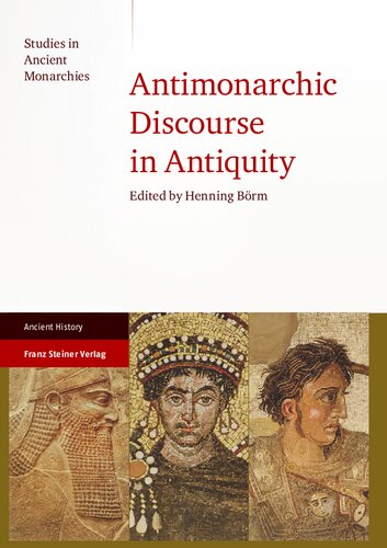 Antimonarchic Discourse in Antiquity