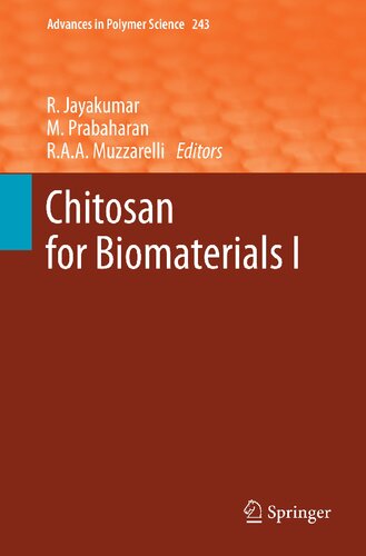 Chitosan for Biomaterials I (Advances in Polymer Science, 243)