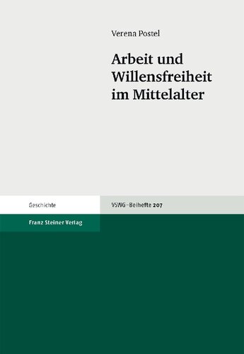 Arbeit und Willensfreiheit im Mittelalter