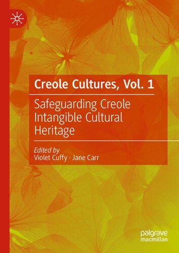 Creole Cultures, Vol. 1: Safeguarding Creole Intangible Cultural Heritage