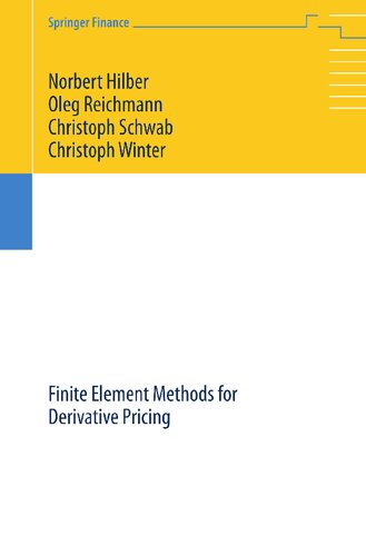 Computational Methods for Quantitative Finance: Finite Element Methods for Derivative Pricing (Springer Finance)
