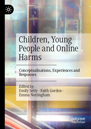 Children, Young People and Online Harms: Conceptualisations, Experiences and Responses