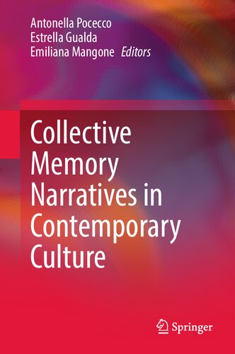 Collective Memory Narratives in Contemporary Culture