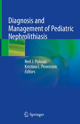 Diagnosis and Management of Pediatric Nephrolithiasis