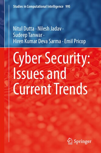 Cyber Security: Issues and Current Trends (Studies in Computational Intelligence, 995)