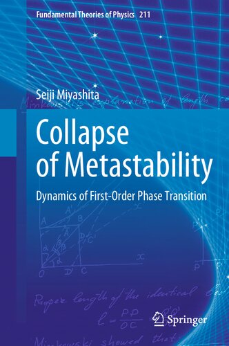 Collapse of Metastability: Dynamics of First-Order Phase Transition (Fundamental Theories of Physics, 211)