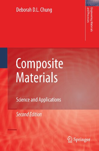 Composite Materials (Engineering Materials and Processes)
