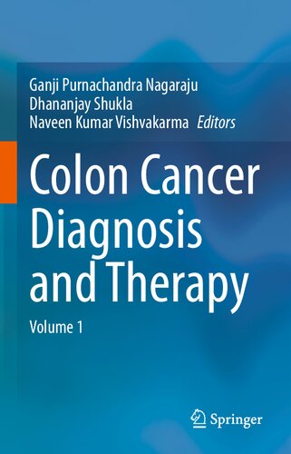 Colon Cancer Diagnosis and Therapy: Volume 1
