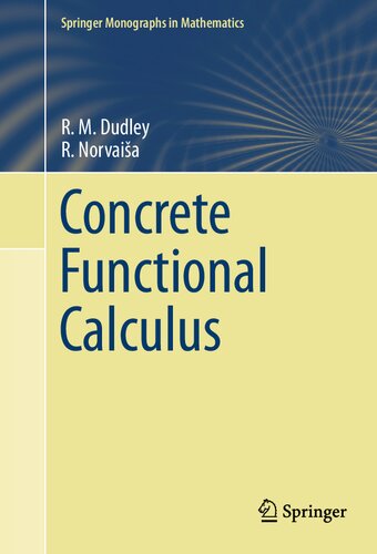 Concrete Functional Calculus (Springer Monographs in Mathematics)