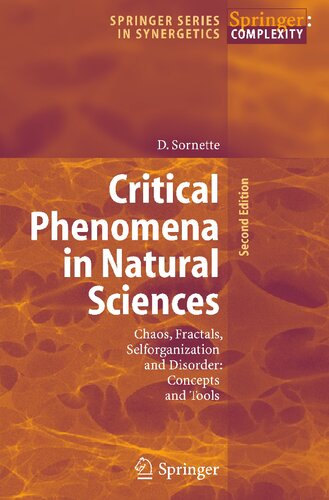 Critical Phenomena in Natural Sciences: Chaos, Fractals, Selforganization and Disorder: Concepts and Tools (Springer Series in Synergetics)