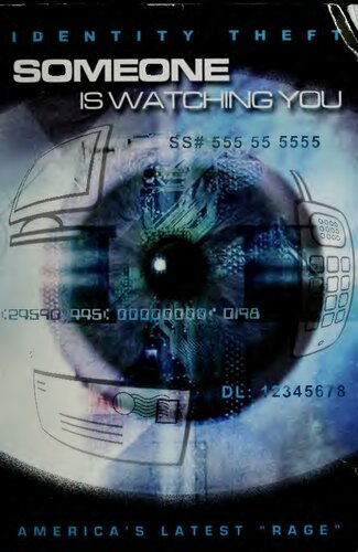 Identity Theft Someone is Watching You: America's Latest 