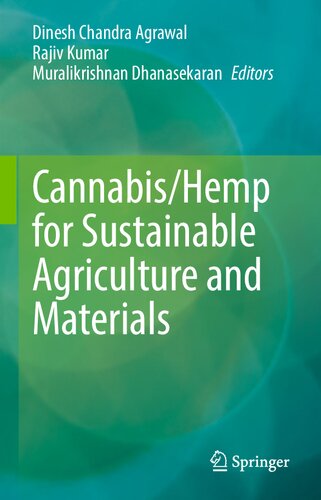 Cannabis/Hemp for Sustainable Agriculture and Materials