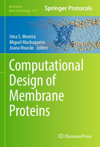 Computational Design of Membrane Proteins (Methods in Molecular Biology, 2315)