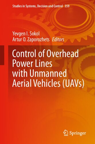 Control of Overhead Power Lines with Unmanned Aerial Vehicles (UAVs) (Studies in Systems, Decision and Control, 359)