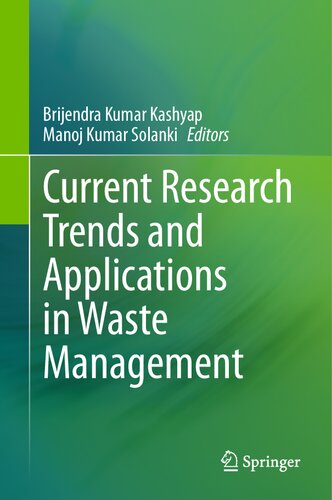 Current Research Trends and Applications in Waste Management