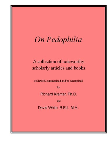 On Pedophilia: A Collection of Noteworthy Scholarly Articles and Books