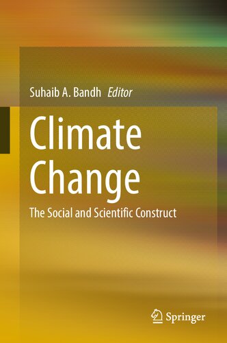 Climate Change: The Social and Scientific Construct