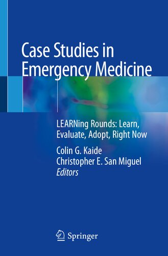 Case Studies in Emergency Medicine: LEARNing Rounds: Learn, Evaluate, Adopt, Right Now