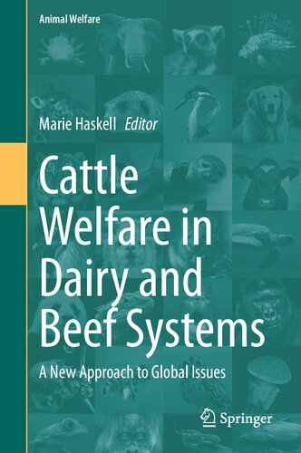 Cattle Welfare in Dairy and Beef Systems: A New Approach to Global Issues (Animal Welfare, 23)