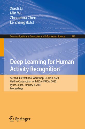 Deep Learning for Human Activity Recognition: Second International Workshop, DL-HAR 2020, Held in Conjunction with IJCAI-PRICAI 2020, Kyoto, Japan, January 8, 2021, Proceedings