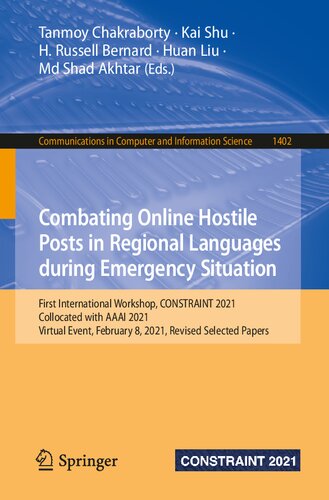 Combating Online Hostile Posts in Regional Languages during Emergency Situation (Communications in Computer and Information Science)
