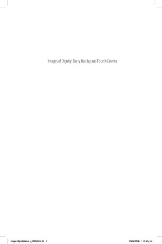 Images of Dignity: Barry Barclay and the Fourth Cinema