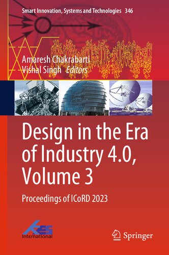 Design in the Era of Industry 4.0, Volume 3: Proceedings of ICoRD 2023 (Smart Innovation, Systems and Technologies, 346)
