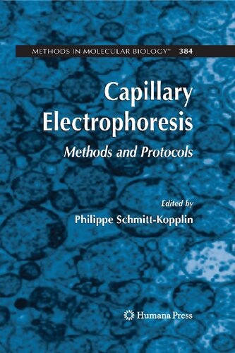 Capillary Electrophoresis: Methods and Protocols (Methods in Molecular Biology, 384)