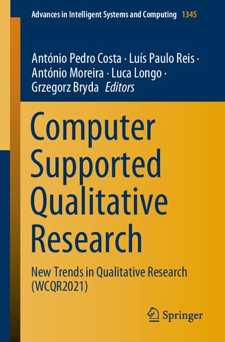 Computer Supported Qualitative Research: New Trends in Qualitative Research (WCQR2021) (Advances in Intelligent Systems and Computing)
